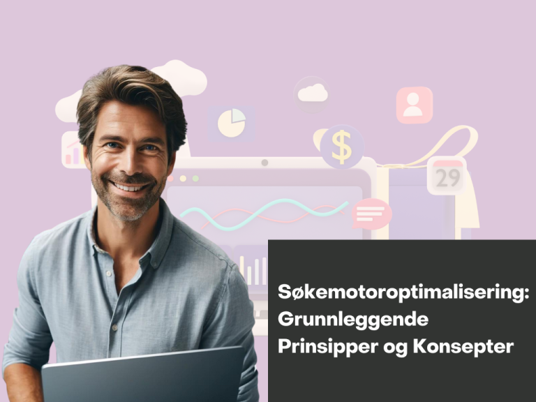 SEO – hva er det? Lær prinsippene og det grunnleggende