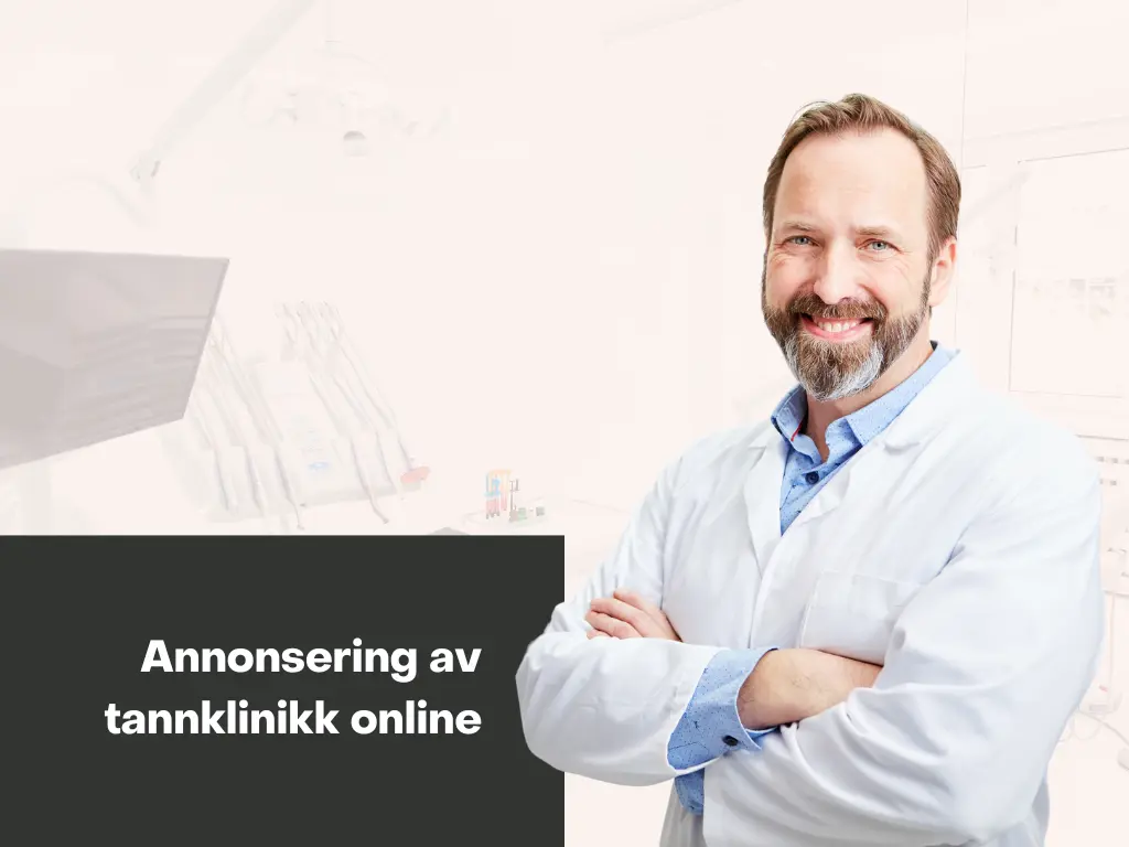 Hvordan annonsere en tannklinikk på nettet