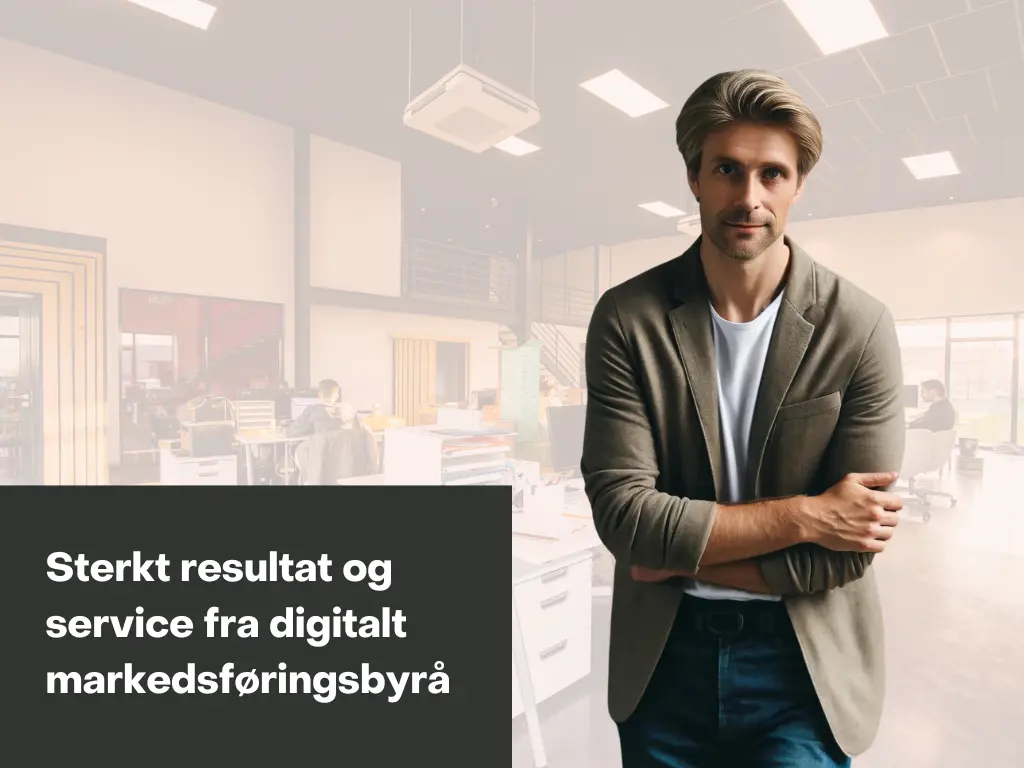 Digitalt markedsføringsbyrå med god utbytte og service?